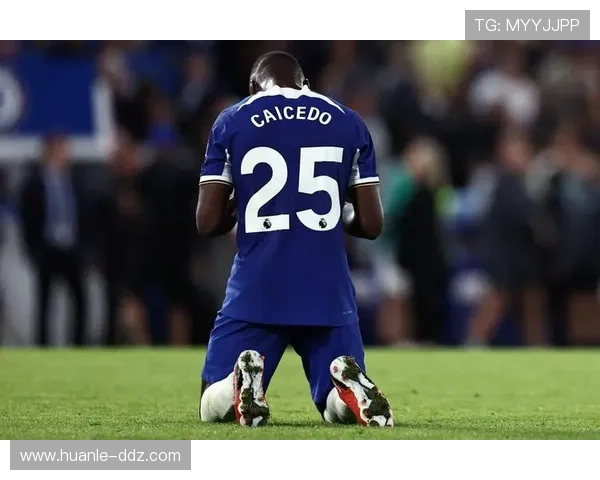 凯塞多送点后策动进攻将功补过，切尔西中场核心角色复杂